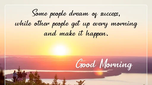 Scenic sunset over water with motivational quote and 'Good Morning' message for inspiring greetings