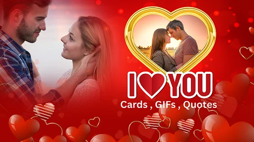 Love You Cards app home screen with heart-shaped photo frame, romantic couple image, cards, GIFs, quotes feature