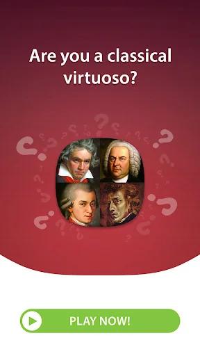 Classical Music Quiz Games home screen with 'Are you a classical virtuoso?' title, four composer portraits, and green Play Now button